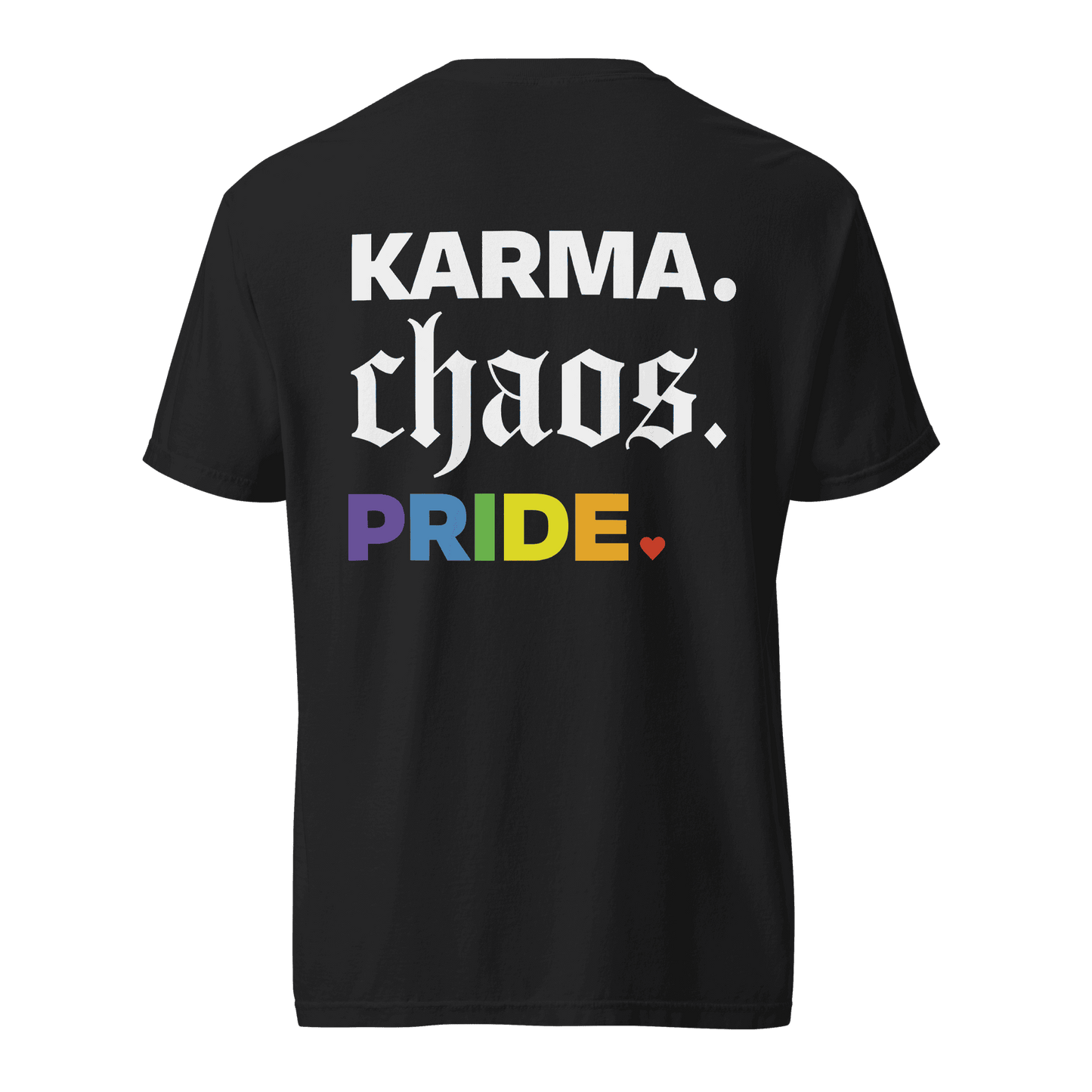 Karma Chaos Pride Unisex Tee
