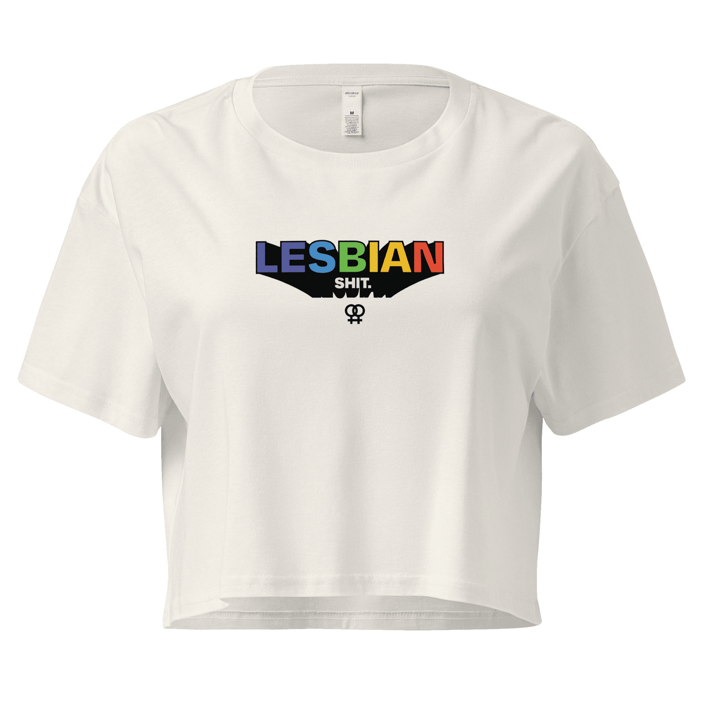 Lesbian Shit Cropped Tee