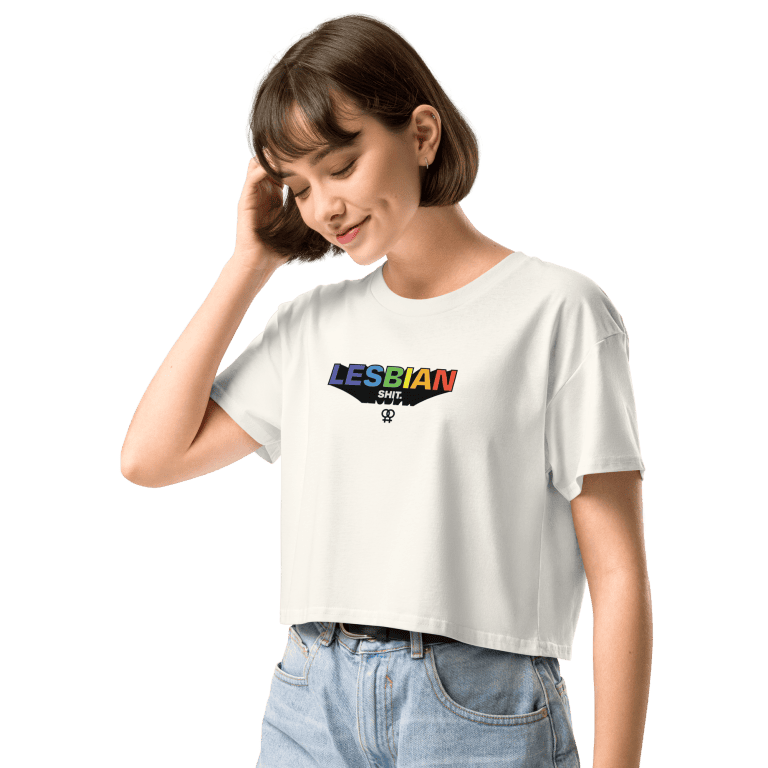 Lesbian Shit Cropped Tee