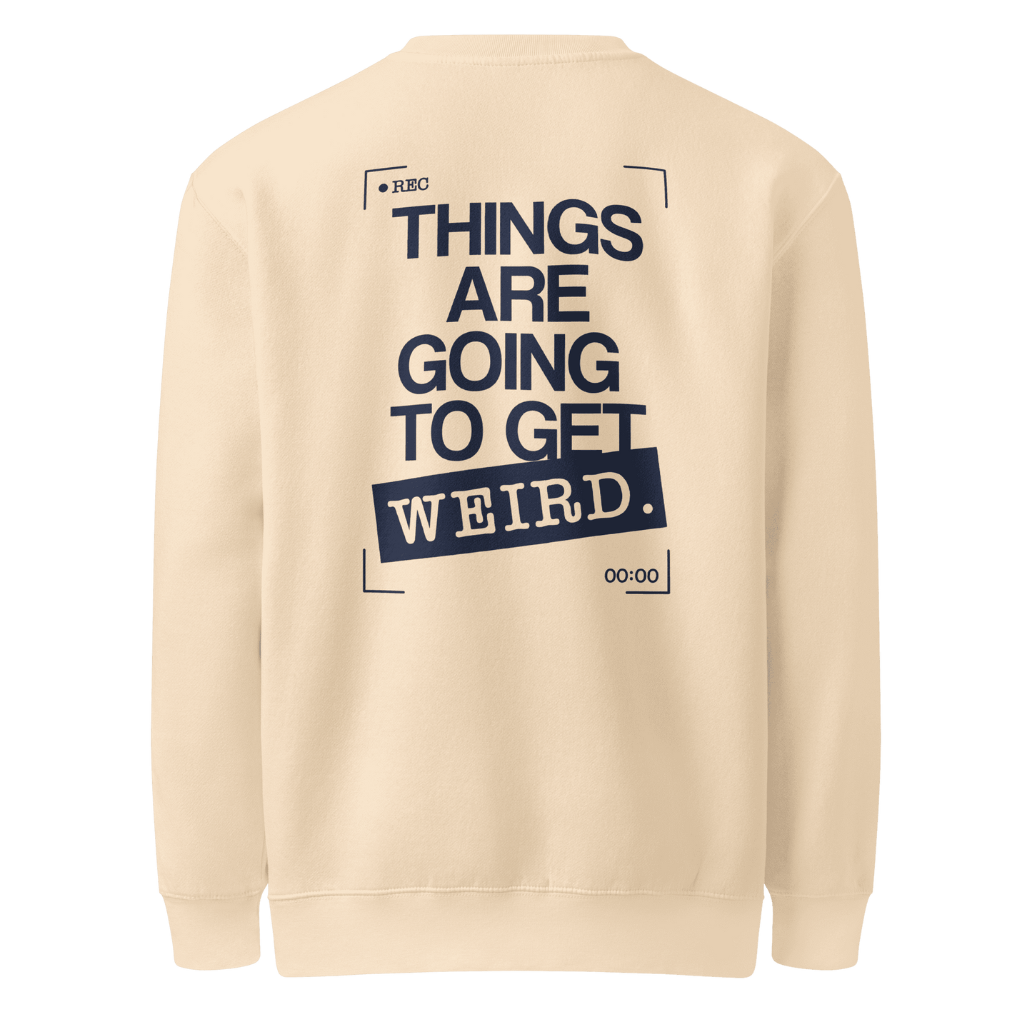 Weird Crewneck