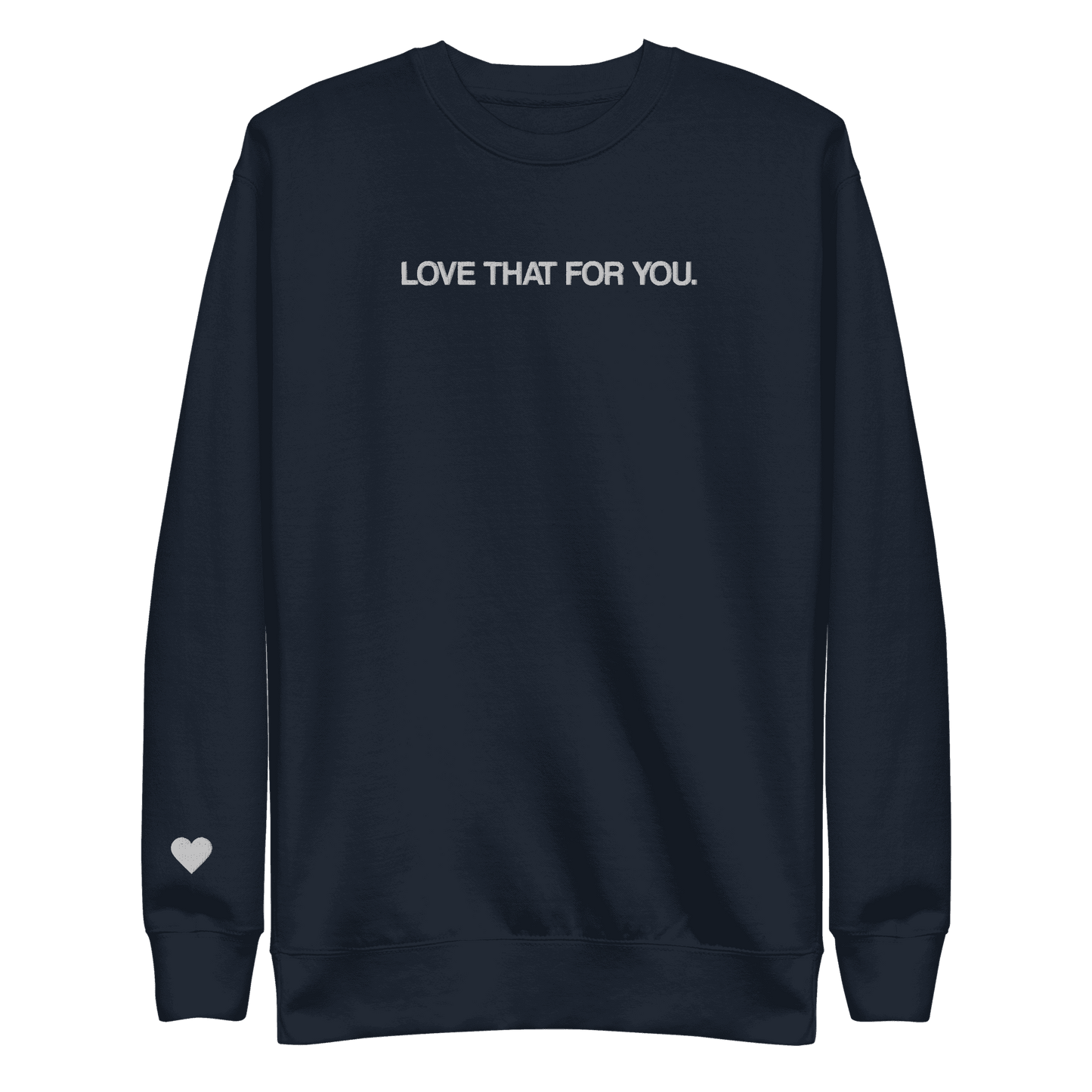 Love That Crewneck
